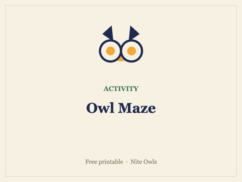 Preview of the Owl Maze Printable — free owl activity resource from Nite Owls