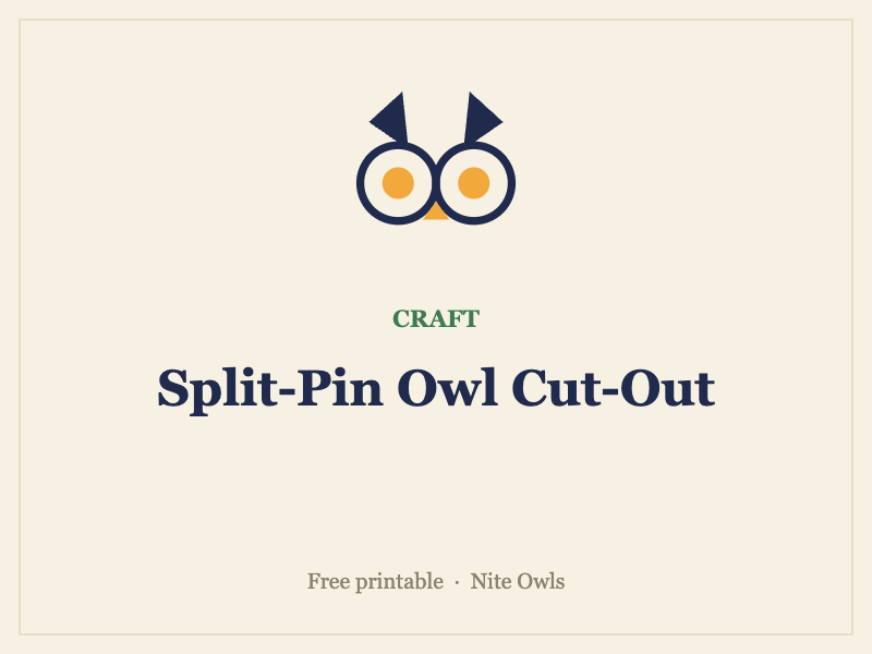 Preview of the Split-Pin Owl Cut-Out Craft — free owl craft resource from Nite Owls